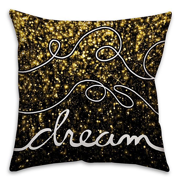 Sparkle &quot;Dream&quot; Square Throw Pillow in Black/Gold. View a larger version of this product image.