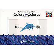&quot;Colors&quot; Spanish/English Version by Eric Carle
