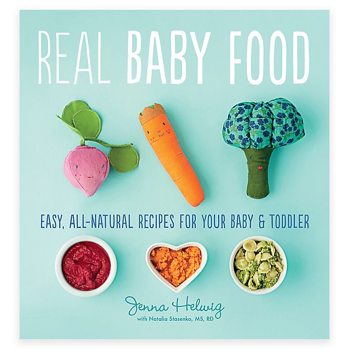 Real Baby Food - by  Jenna Helwig (Paperback)