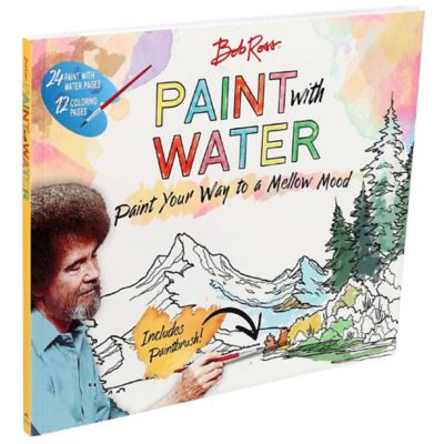 Bob Ross&reg; Paint with Water: Paint Your Way to a Mellow Mood