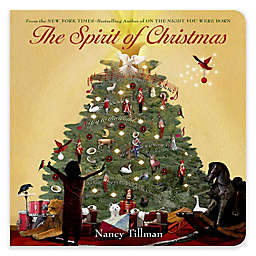 "The Spirit of Christmas" by Nancy Tillman