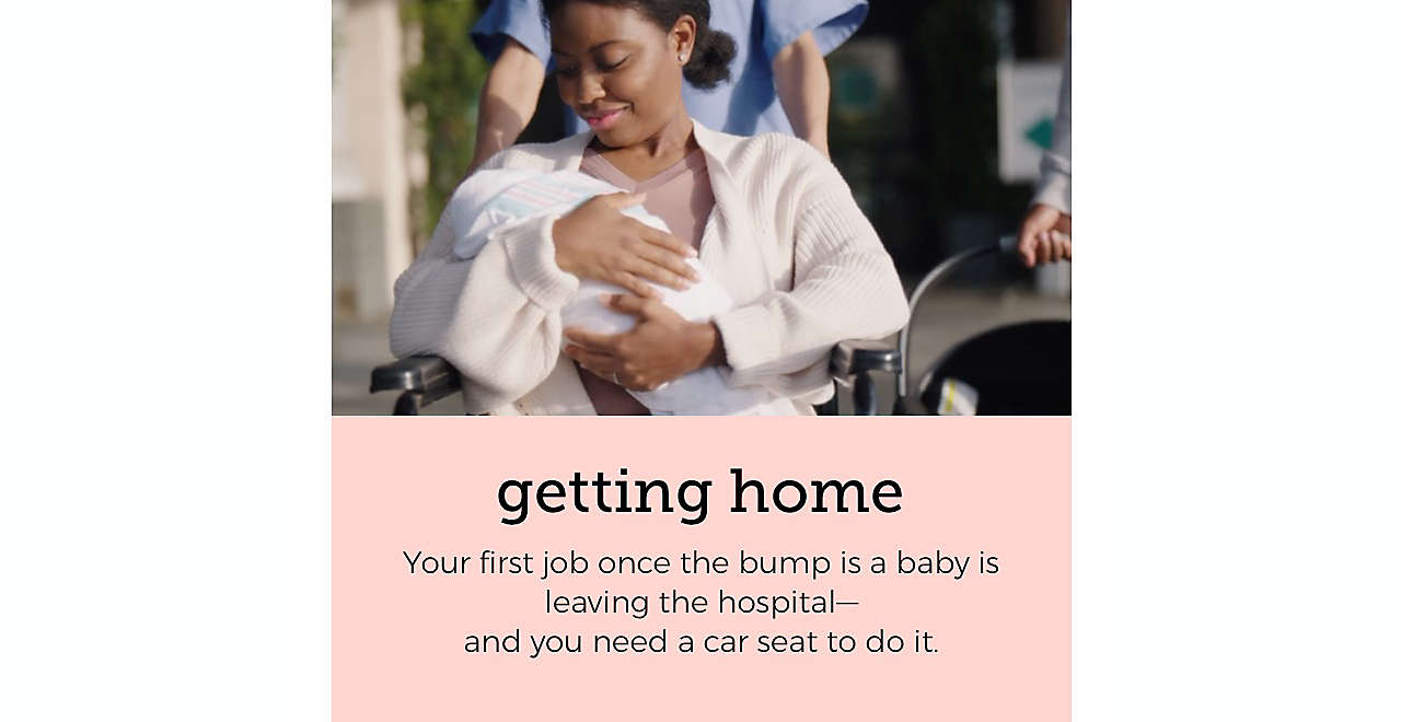 getting home | Your first job once the bump is a baby is leaving the hospital—and you need a car seat to do it