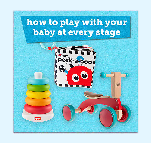 how to play with your  baby at every stage