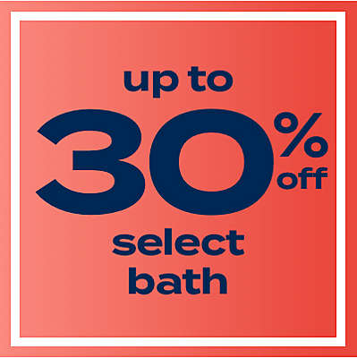 up to 30% off select bath