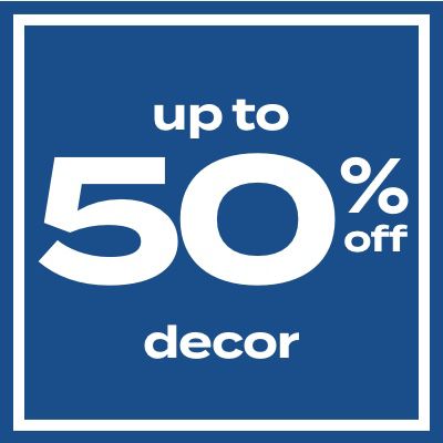 up to 50% off decor