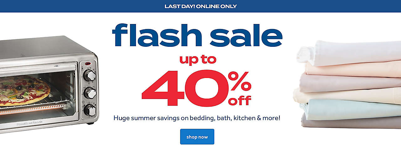 Huge summer savings on bedding, bath, kitchen & more!