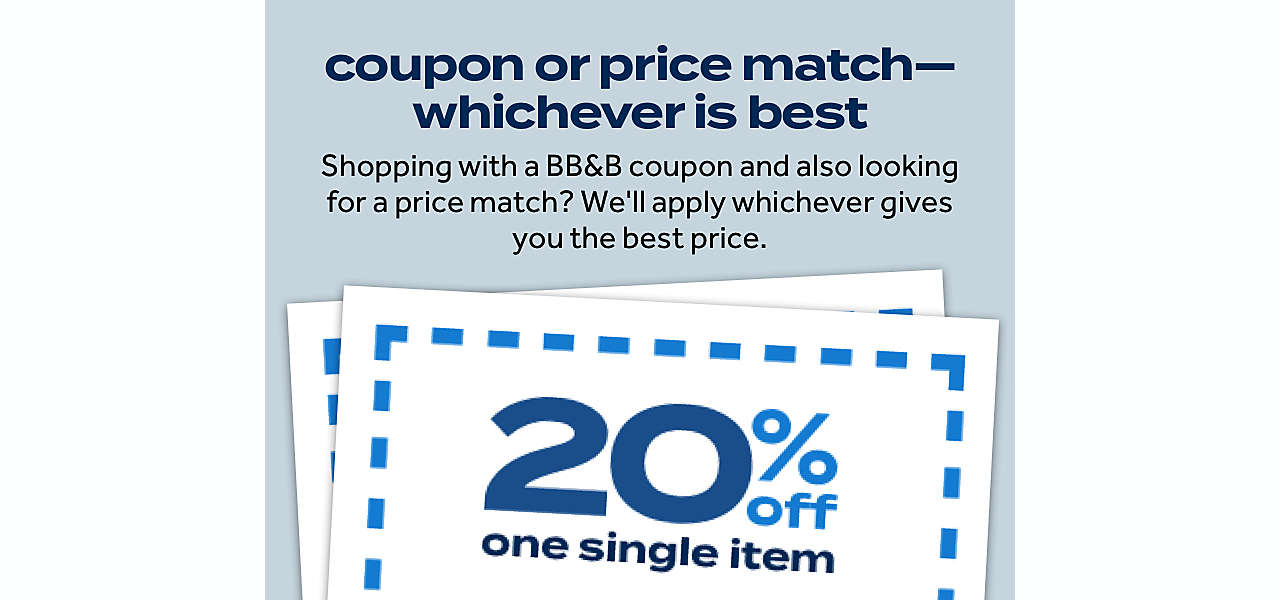 coupon or price match— whichever is best