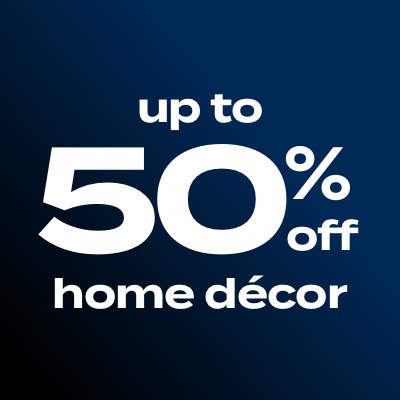 up to 50% off home decor