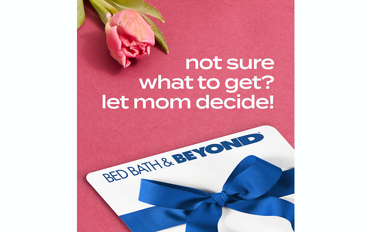 not sure  what to get?  let mom decide!