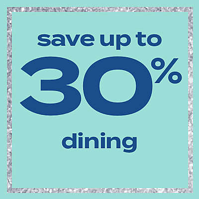 save up to 30% dining