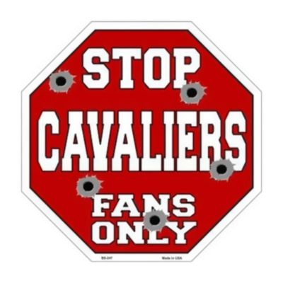 Smart Blonde Cavaliers Fans Only Metal Novelty Octagon Stop Sign
