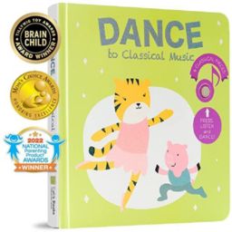 Cali's Books Dance to Classical Music - Children's Music Book for Boys & Girls - Educational & Interactive Sound Book for Babies & Toddlers Ages 1-4 Years Old - Musical Birthday Gifts for Kids