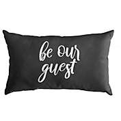 Outdoor Living and Style 13" x 20" Gunmetal Black and White "Be Our Guest" Sunbrella Indoor and Outdoor Embroidered Lumbar Pillow