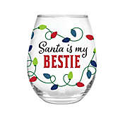 Evergreen 17 OZ Stemless Glass w/Box, Santa is my bestie- Christmas Holiday Wine Glass and Gifts