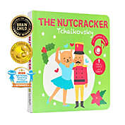 Cali&#39;s Books The Nutcracker Tchaikovsky. Press, Listen and Dance Along! Baby and Toddler Sound Book. Perfect for Babies and Toddlers