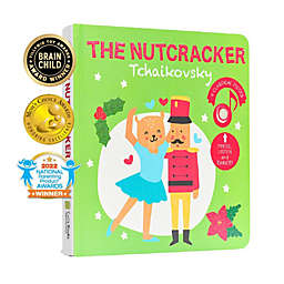 Cali's Books The Nutcracker Tchaikovsky. Press, Listen and Dance Along! Baby and Toddler Sound Book. Perfect for Babies and Toddlers