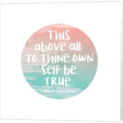 Great Art Now To Thine Own Self Be True Shakespeare Green By Quote Master  12-Inch X 12-Inch Canvas Wall Art | Bed Bath & Beyond