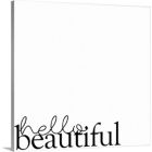 Alternate image 0 for Great Big Canvas Hello Beautiful Love Textual Black Gray Wrapped Canvas Print Wall Artwork