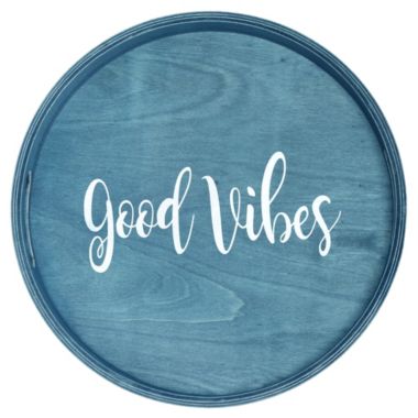 Elegant Designs Decorative 13.75" Round Wood Serving Tray with Handles, "Good Vibes". View a larger version of this product image.