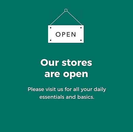 Our stores are open